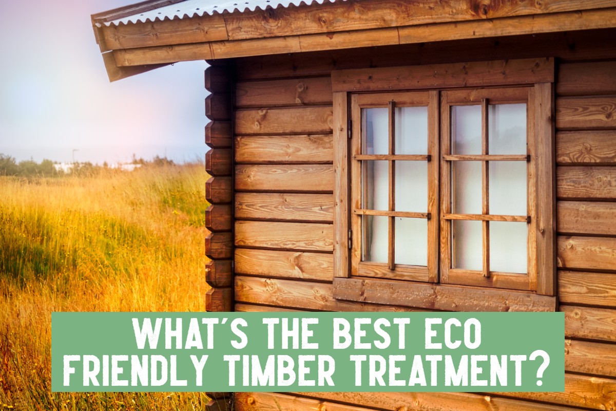 eco friendly timber treatment wood cabin