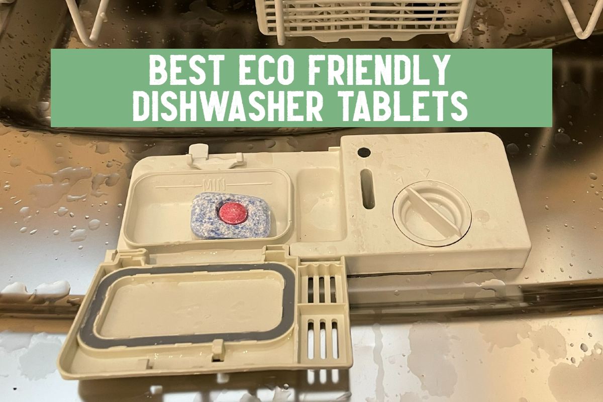 best eco friendly dishwasher tablets